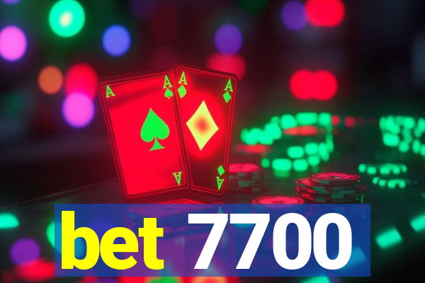 bet 7700